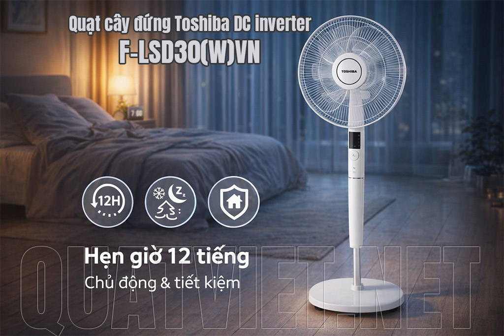Quạt cây đứng Toshiba F - LSD30(W)VN có tính năng hẹn giờ lên tới 12 tiếng
