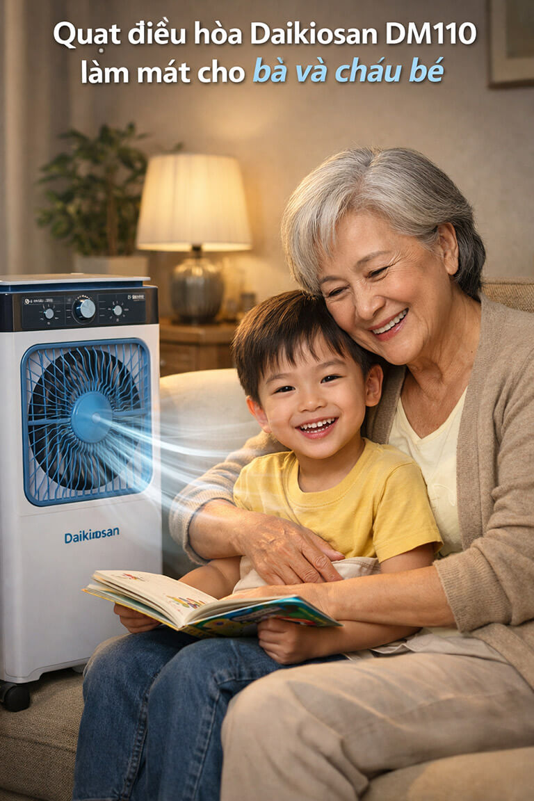 Quạt điều hòa Daikiosan DM110 làm mát cho người già và trẻ nhỏ