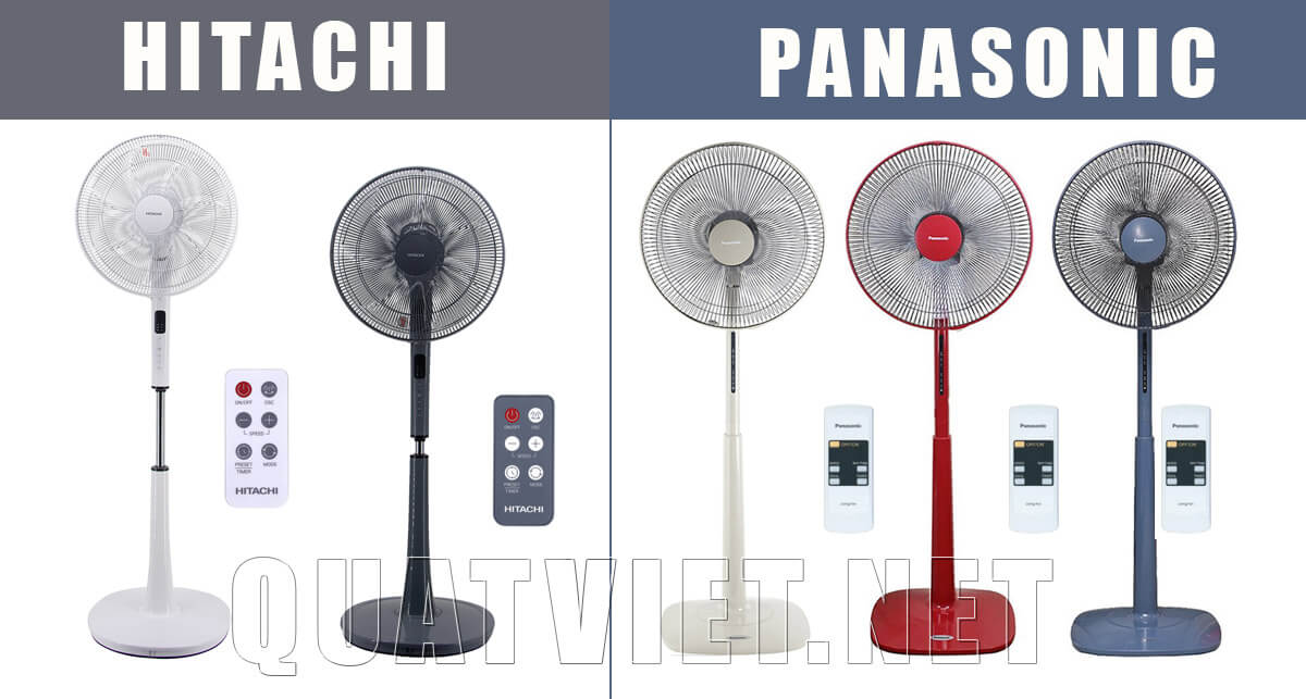 So sánh quạt cây đứng Hitachi VS Panasonic