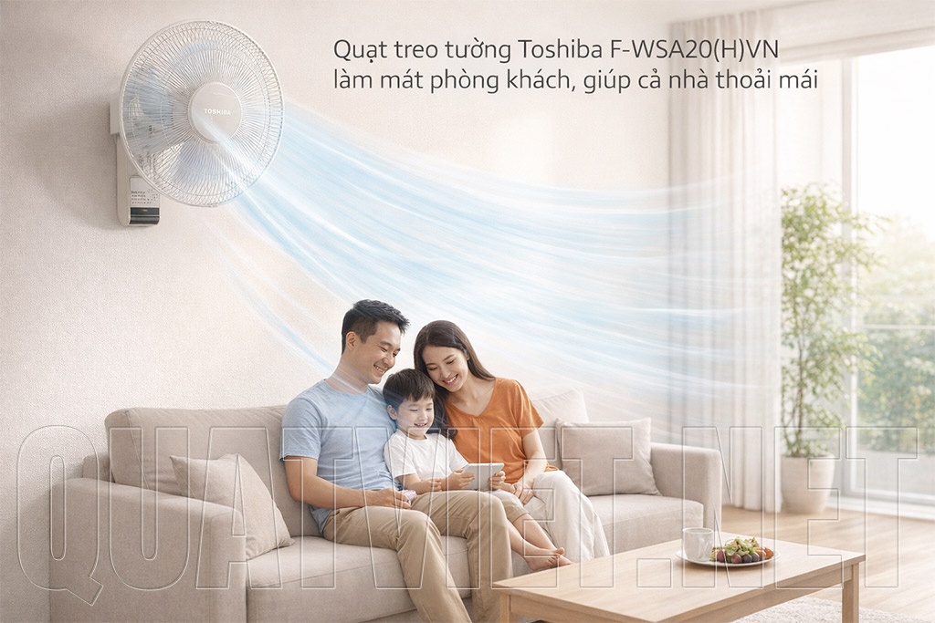 Quạt treo tường Toshiba F-WSA20(H)VN làm mát phòng khách