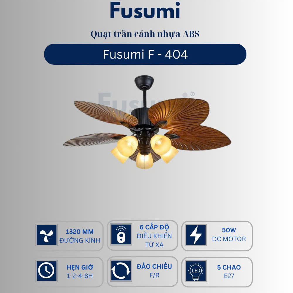 Quạt trần đèn Fusumi F – 404 50W 5 cánh lá 1320mm