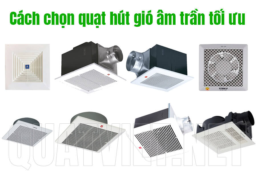 Cách chọn quạt hút gió âm trần tối ưu phòng tắm, nhà vệ sinh