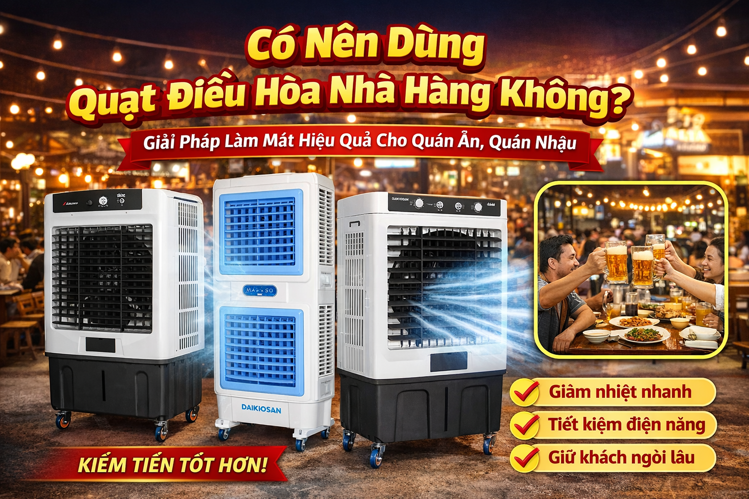 Có Nên Dùng Quạt Điều Hòa Nhà Hàng Không? Giải Pháp Làm Mát Hiệu Quả Cho Quán Ăn, Quán Nhậu