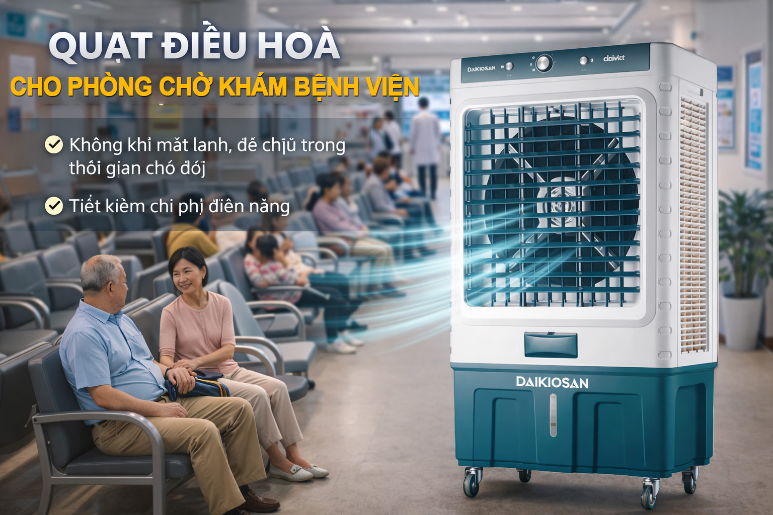 Quạt điều hòa làm mát Daikiosan công suất lớn cho phòng phòng chờ bệnh viện