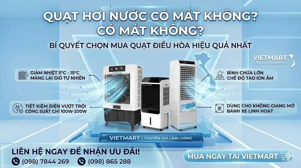 Quạt điều hòa hơi nước có mát không