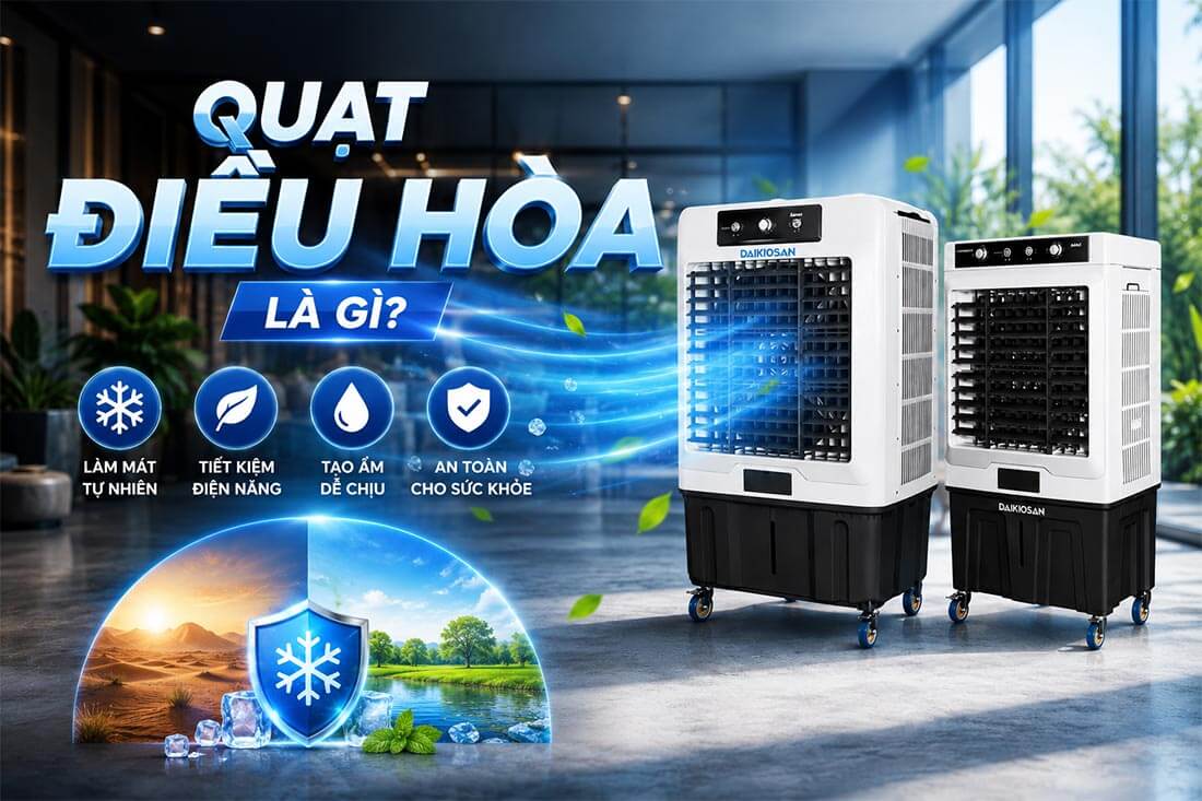 Quạt điều hòa là gì? Cấu tạo và nguyên lý hoạt động